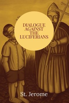 portada Dialogue against the Luciferians (en Inglés)