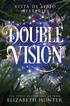 portada Double Vision (Vista de Lirio Mysteries)