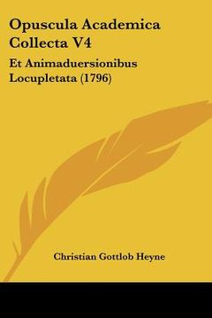 portada opuscula academica collecta v4: et animaduersionibus locupletata (1796) (en Inglés)