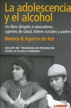 portada La Adolescencia y el Alcohol (in Spanish)