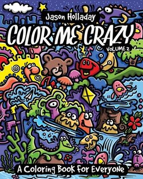 portada Color Me Crazy: A Coloring Book for Everyone (en Inglés)