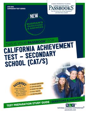 portada California Achievement Test - Secondary School (Cat/S) (Ats-101c): Passbooks Study Guide (en Inglés)