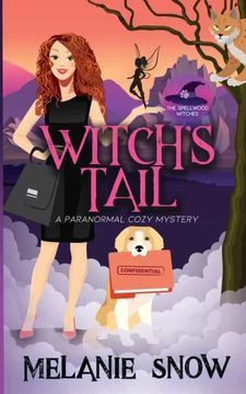 portada Witch'S Tail: A Paranormal Cozy Mystery: 1 (The Spellwood Witches) (en Inglés)