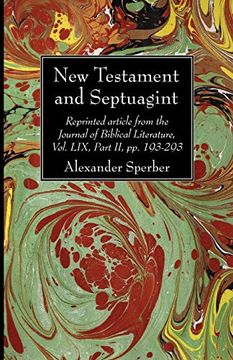 portada New Testament and Septuagint: Reprinted Article From the Journal of Biblical Literature, Vol. Lix, Part ii, pp. 193-293 (in English)