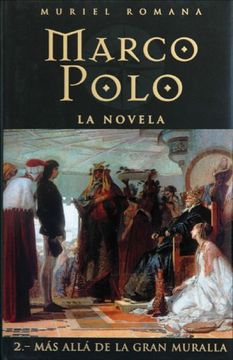 portada Marco Polo ii mas Alla de la Gran Muralla (in Spanish)