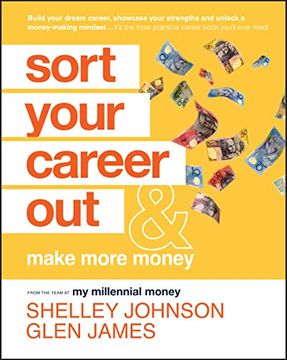 portada Sort Your Career Out: And Make More Money (en Inglés)