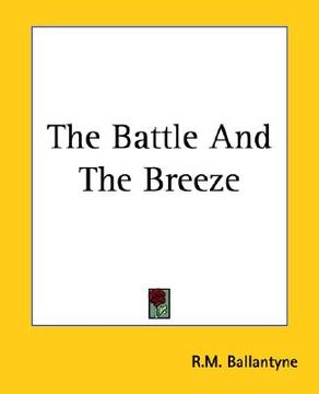 portada the battle and the breeze (en Inglés)