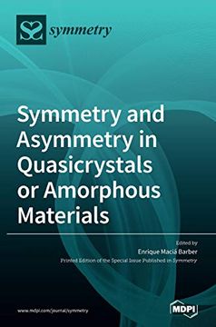 portada Symmetry and Asymmetry in Quasicrystals or Amorphous Materials (en Inglés)