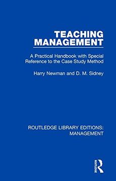 portada Teaching Management: A Practical Handbook With Special Reference to the Case Study Method: Volume 7 (Routledge Library Editions: Management) (en Inglés)
