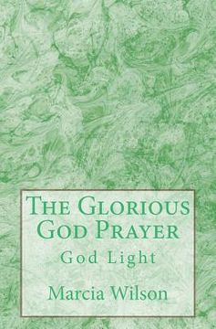 portada The Glorious God Prayer: God Light (en Inglés)