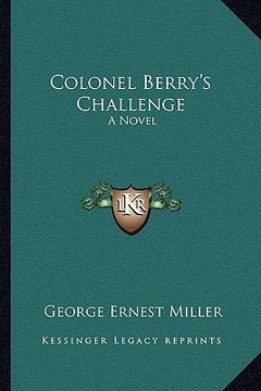 portada colonel berry's challenge: a novel a novel (en Inglés)