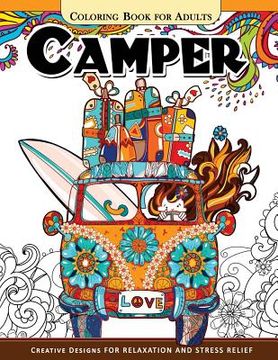 portada Camper Coloring Book for Adults: Let Color me the camping ! Van, Forest and Flower Design (in English)