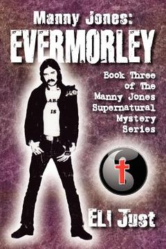 portada manny jones: 'evermorley' (en Inglés)