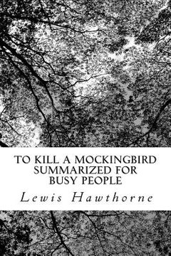 portada To Kill a Mockingbird Summarized for Busy People (en Inglés)