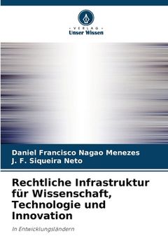 portada Rechtliche Infrastruktur für Wissenschaft, Technologie und Innovation (en Alemán)