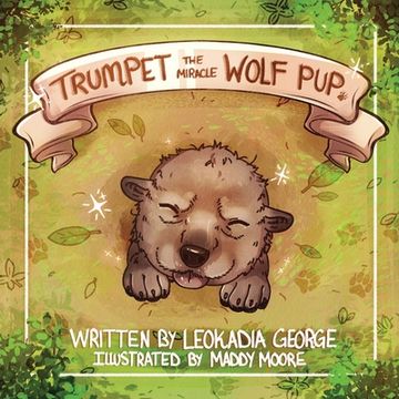 portada Trumpet The Miracle Wolf Pup (en Inglés)