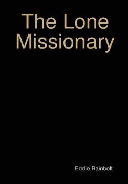 portada The Lone Missionary (en Inglés)