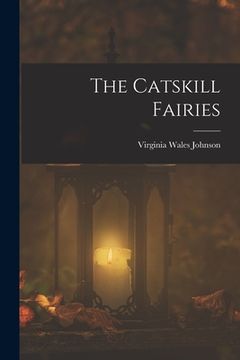 portada The Catskill Fairies (en Inglés)