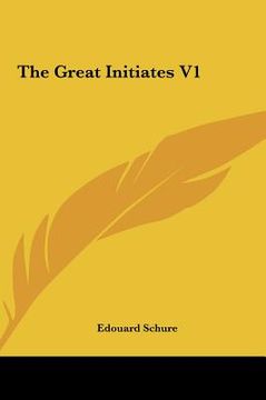 portada the great initiates v1 (en Inglés)