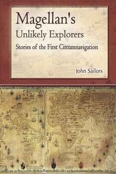 portada Magellan's Unlikely Explorers: Stories of the First Circumnavigation