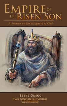 portada Empire of the Risen Son (Two Volumes Combined): A Treatise on the Kingdom of God (in English)
