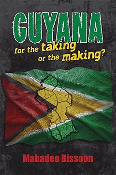 portada GUYANA--for the taking or the making?