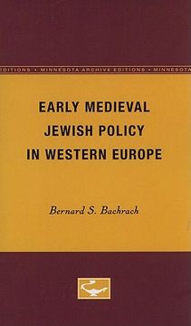 portada early medieval jewish policy in western europe (en Inglés)