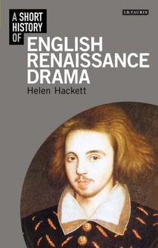 portada a short history of english renaissance drama (en Inglés)
