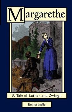 portada margarethe: a tale of luther and zwingli (en Inglés)
