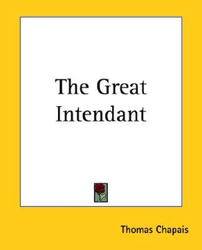 portada the great intendant (en Inglés)