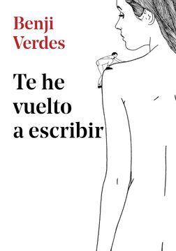 portada Te he Vuelto a Escribir (in Spanish)