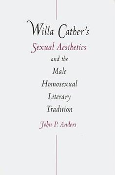 portada willa cather's sexual aesthetics and the male homosexual literary tradition