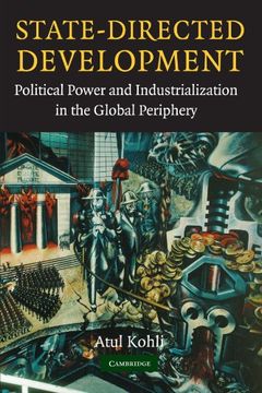 portada State-Directed Development Paperback: Political Power and Industrialization in the Global Periphery (in English)