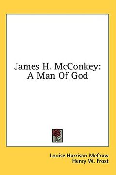 portada james h. mcconkey: a man of god (en Inglés)
