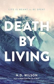 portada Death by Living: Life is Meant to be Spent (en Inglés)