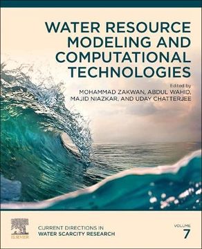 portada Water Resource Modeling and Computational Technologies (Volume 7) (Current Directions in Water Scarcity Research, Volume 7) (en Inglés)