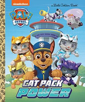 portada Cat Pack Power (Paw Patrol) (Little Golden Book) (en Inglés)