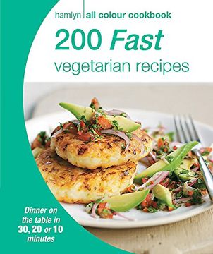 portada 200 Fast Vegetarian Recipes: Hamlyn All Colour Cookbook (Hamlyn All Colour Cookery)