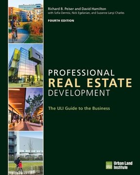 portada Professional Real Estate Development: The uli Guide to the Business (in English)