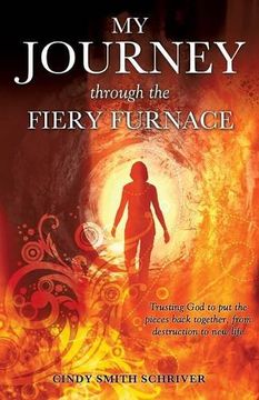 portada My Journey Through the Fiery Furnace (en Inglés)