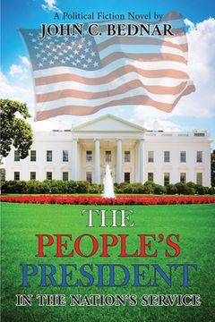 portada The People's President: In the Nation's Service (en Inglés)