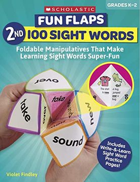 portada Fun Flaps: 2nd 100 Sight Words: Foldable Manipulatives That Make Learning Sight Words Super-Fun (en Inglés)