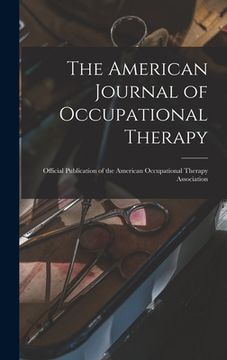 portada The American Journal of Occupational Therapy: Official Publication of the American Occupational Therapy Association (in English)