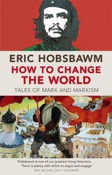 portada how to change the world: tales of marx and marxism (in English)