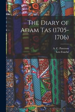 portada The Diary of Adam Tas (1705-1706) (in English)