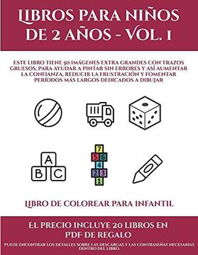 portada Libro de Colorear Para Infantil (Libros Para Niños de 2 Años - Vol. 1): Este Libro Tiene 50 Imágenes Extra Grandes con Trazos Gruesos, Para Ayudar a. Y Fomentar Períodos más Largos Dedi (in Spanish)