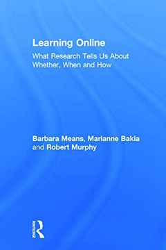 portada Learning Online: What Research Tells us About Whether, When and how (en Inglés)