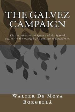 portada The Galvez Campaign (en Inglés)