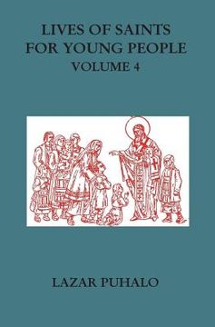 portada Lives of Saints For Young People, Volume 4 (en Inglés)