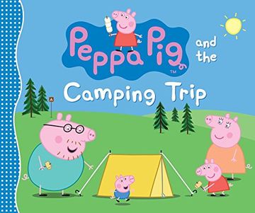 portada Peppa pig and the Camping Trip 